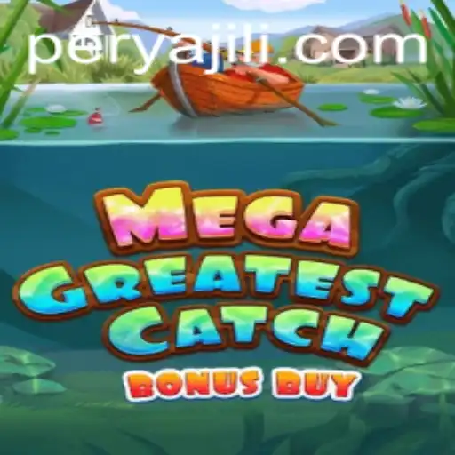 Exploring MegaGreatestCatchBonusBuy: A Unique Blend of Adventure and Chance