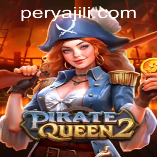 Embark on a Thrilling Journey with PirateQueen2 and the Adventurous World of Perya